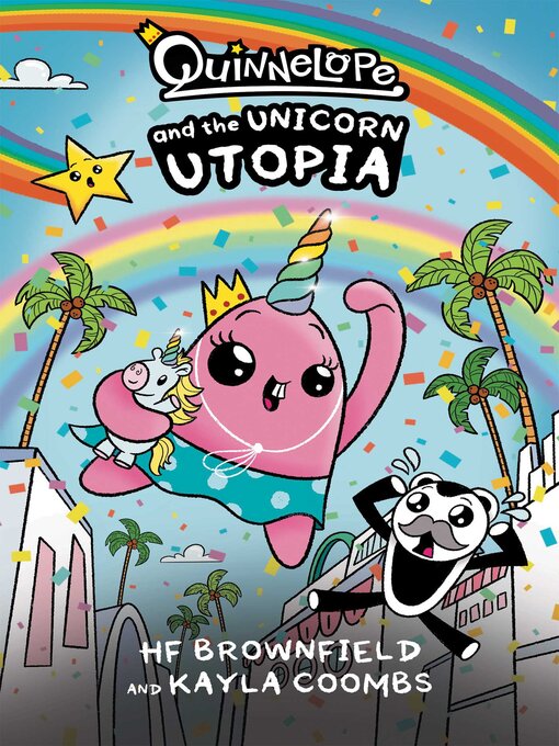 Title details for Quinnelope and the Unicorn Utopia by Kayla Coombs - Wait list
